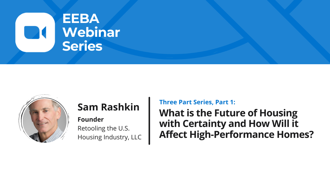 What is the Future of Housing with Certainty and How Will it Affect High-Performance Homes?